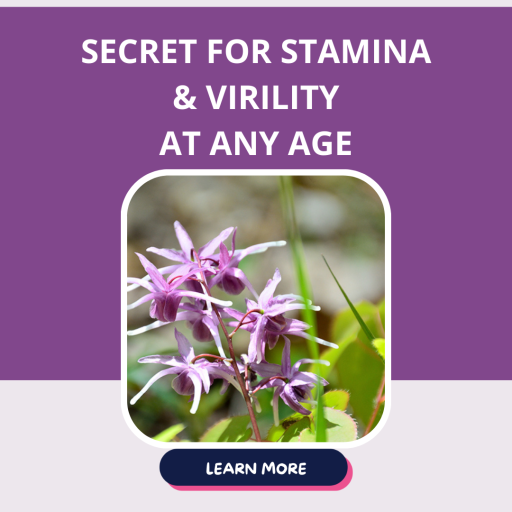 horney goat weed for secret stamina and virility at any age